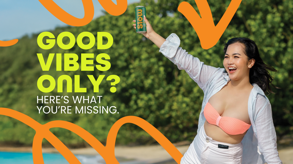 Good Vibes Only?